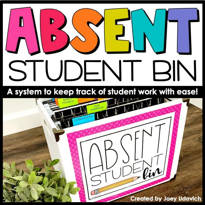 Absent Student Work Bin | Joey Udovich