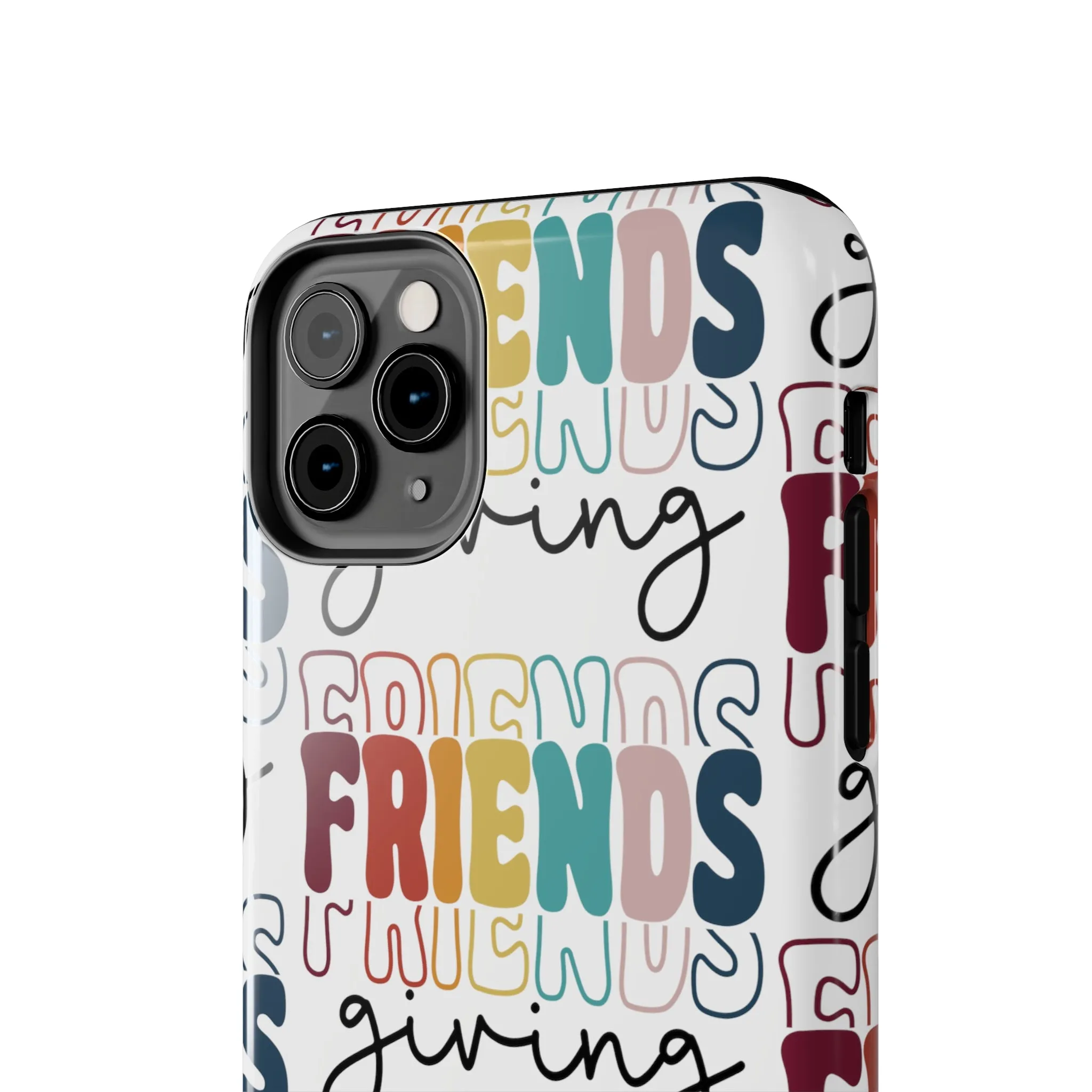 Friendsgiving - Tough iPhone Cases - 21 Sizes