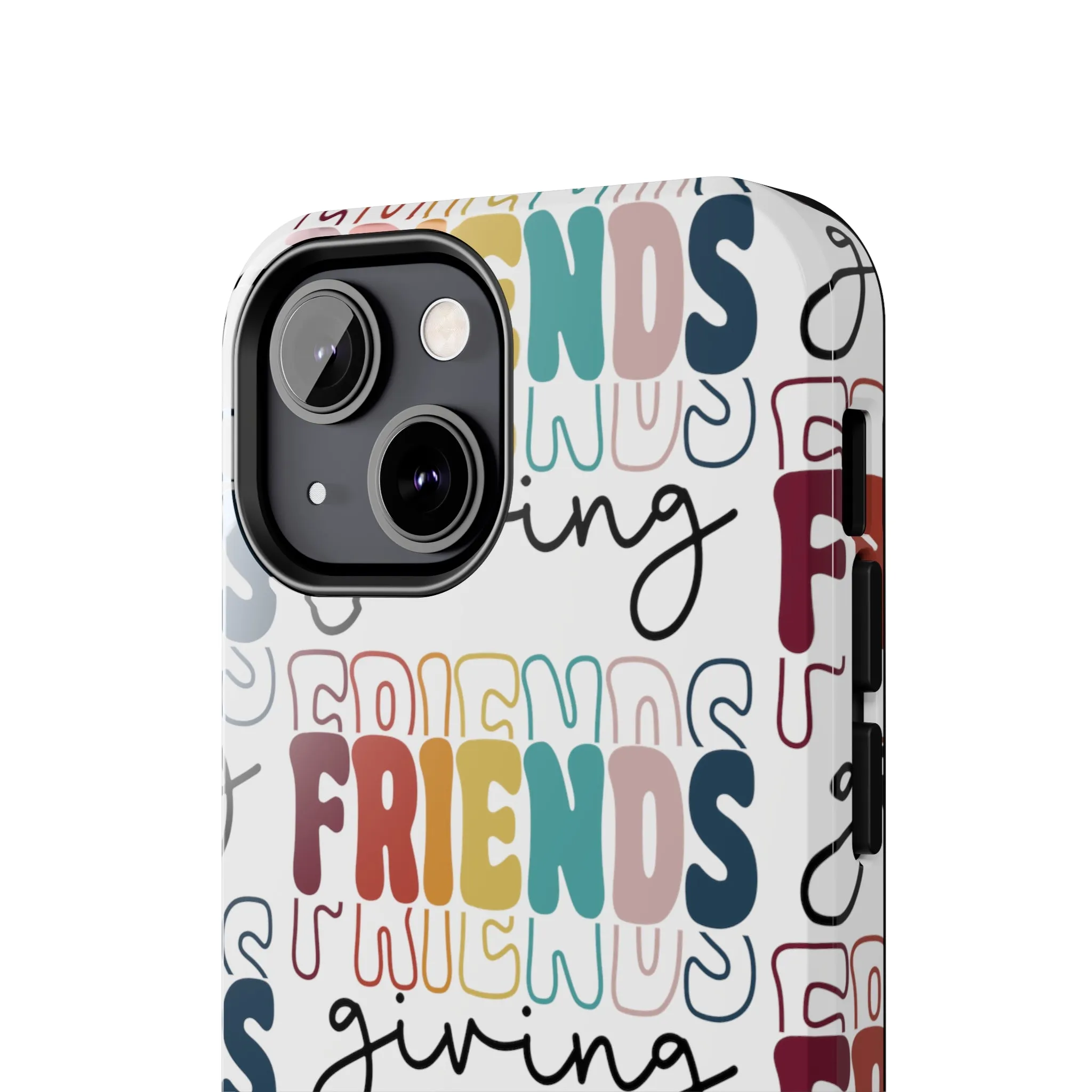 Friendsgiving - Tough iPhone Cases - 21 Sizes