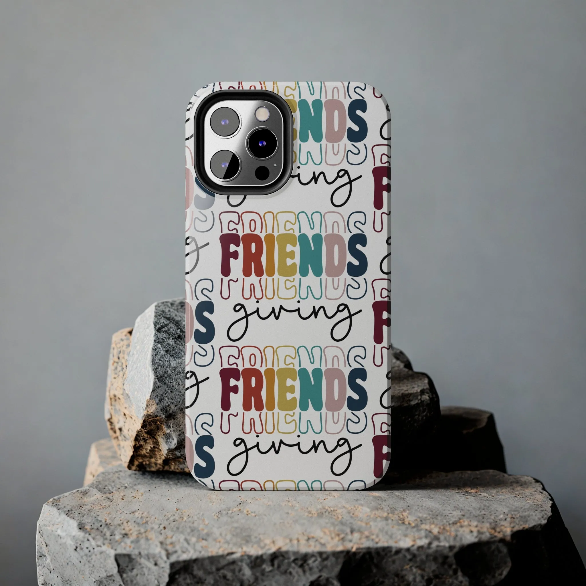 Friendsgiving - Tough iPhone Cases - 21 Sizes