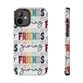 Friendsgiving - Tough iPhone Cases - 21 Sizes