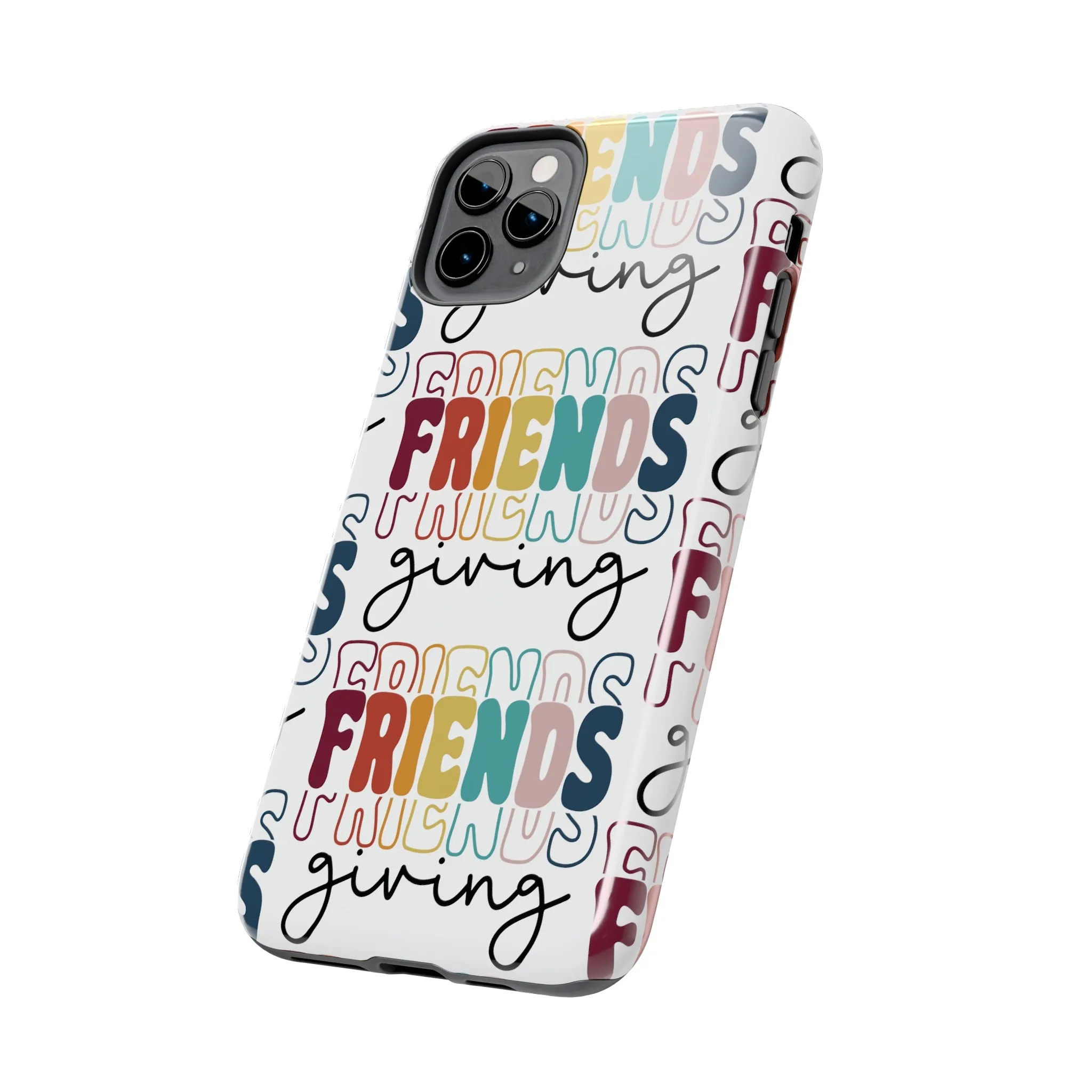 Friendsgiving - Tough iPhone Cases - 21 Sizes