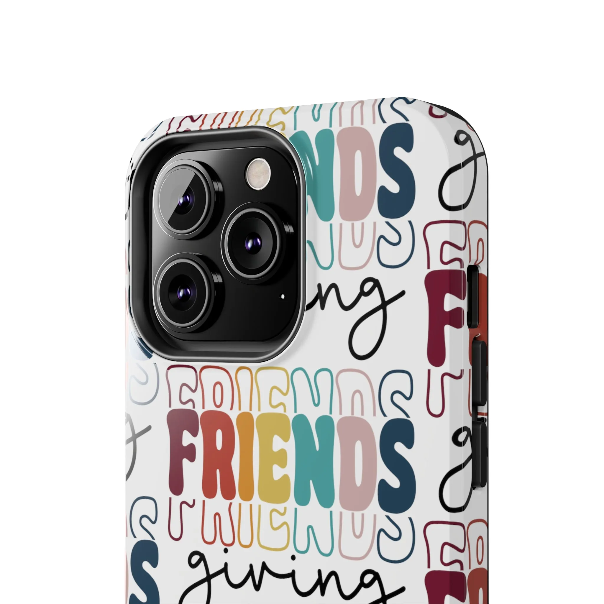 Friendsgiving - Tough iPhone Cases - 21 Sizes