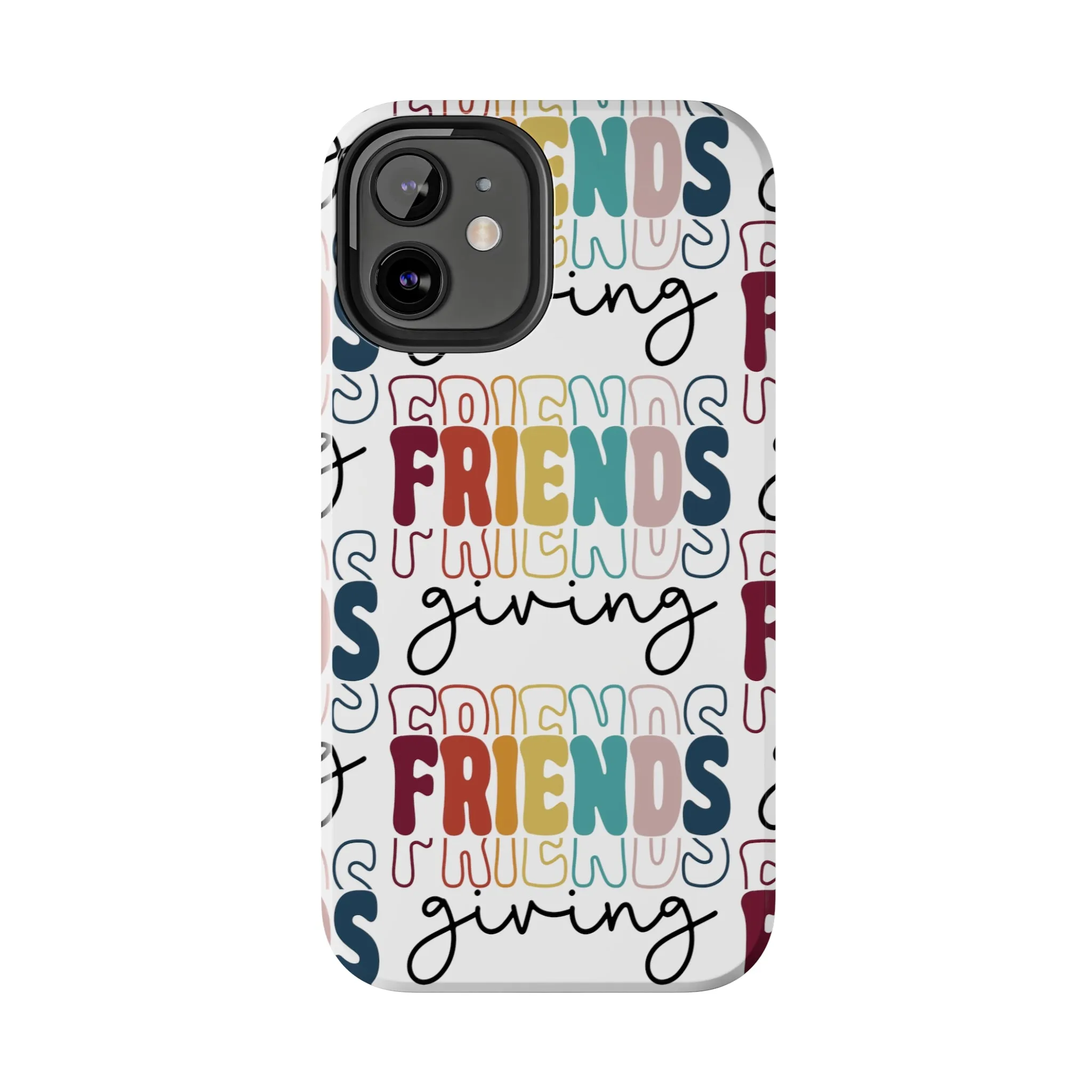 Friendsgiving - Tough iPhone Cases - 21 Sizes